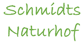 Schmidts Naturhof